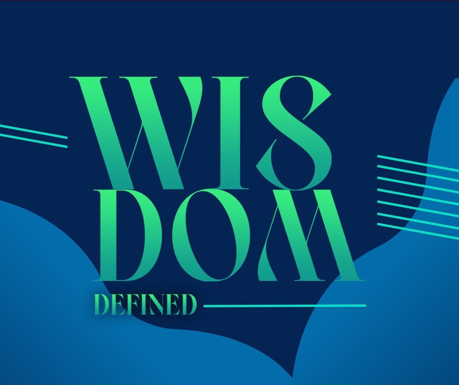 Sermon series graphic for Wisdom Defined from Coggin Church, exploring how to seek and apply biblical wisdom in everyday life