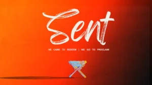 Graphic reading “Sent: He Came to Redeem, We Go to Proclaim” for Coggin Church’s Christmas sermon series